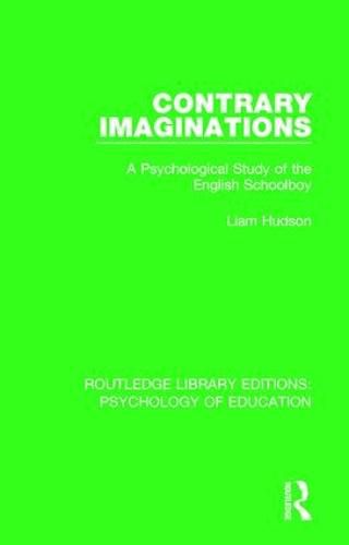 Cover image for Contrary Imaginations: A Psychological Study of the English Schoolboy