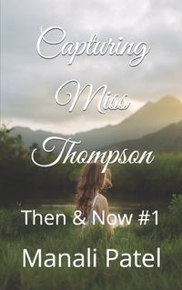 Cover image for Capturing Miss Thompson