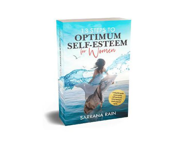 Cover image for 13 Steps To Optimum Self-Esteem For Women