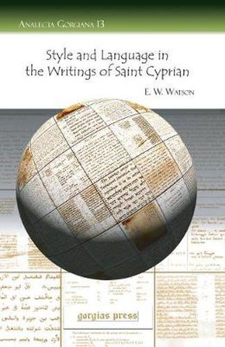 Cover image for Style and Language in the Writings of Saint Cyprian