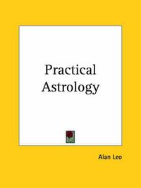 Cover image for Practical Astrology