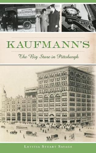 Cover image for Kaufmann's: The Big Store in Pittsburgh