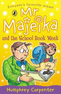 Cover image for Mr Majeika and the School Book Week