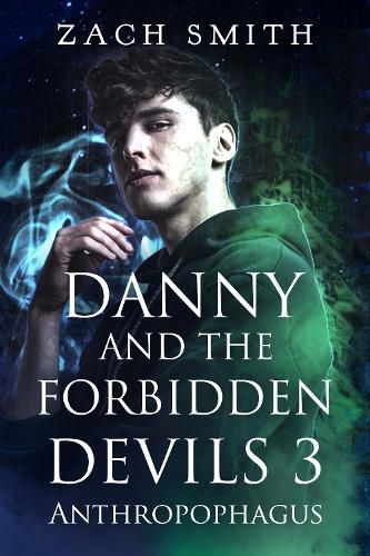Cover image for Danny And The Forbidden Devils 3: Anthropophagus