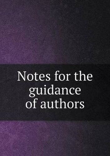 Cover image for Notes for the guidance of authors