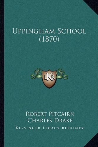 Cover image for Uppingham School (1870)
