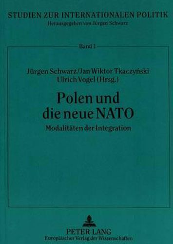 Cover image for Polen Und Die Neue NATO: Modalitaeten Der Integration