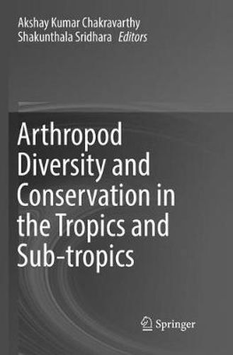 Cover image for Arthropod Diversity and Conservation in the Tropics and Sub-tropics