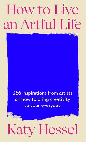 Cover image for How to Live an Artful Life