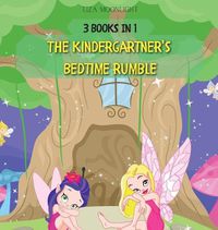 Cover image for The Kindergartner's Bedtime Rumble: 3 Books in 1