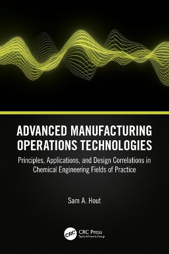 Advanced Manufacturing Operations Technologies