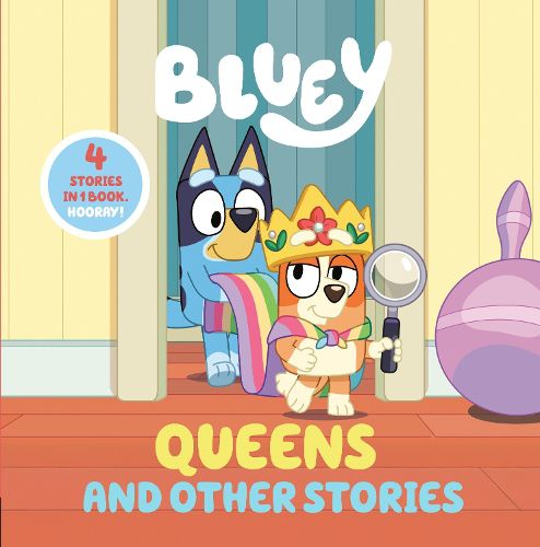 Cover image for Bluey: Queens and Other Stories