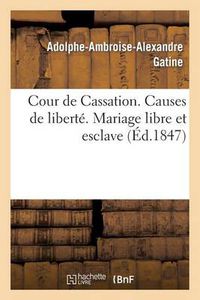 Cover image for Causes de Liberte. Marie-Sainte Platon