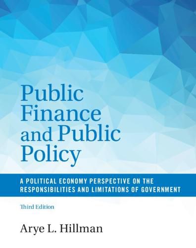 Cover image for Public Finance and Public Policy: A Political Economy Perspective on the Responsibilities and Limitations of Government