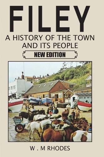Cover image for Filey A History of the Town and its People. New Edition