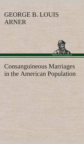 Cover image for Consanguineous Marriages in the American Population