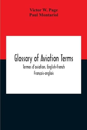 Glossary Of Aviation Terms. Termes D'Aviation. English-French. Francais-Anglais