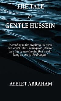 Cover image for The Tale of Gentle Hussein