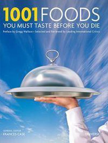 Cover image for 1001 Foods You Must Taste Before You Die