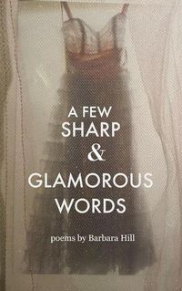 Cover image for A Few Sharp and Glamorous Words