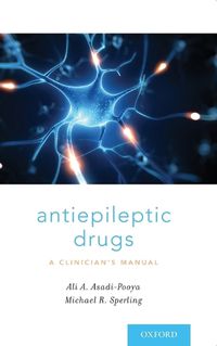 Cover image for Antiepileptic Drugs: A Clinician's Manual