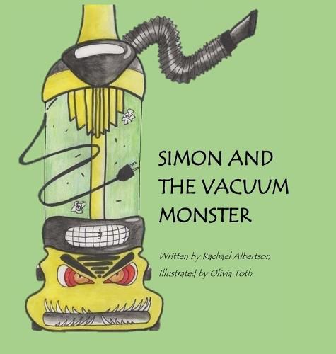 Cover image for Simon and the Vacuum Monster