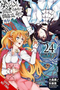 Cover image for Is It Wrong to Try to Pick Up Girls in a Dungeon? On the Side: Sword Oratoria, Vol. 24 (manga)