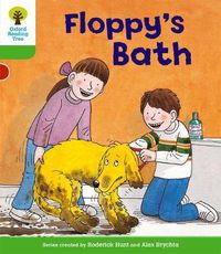 Cover image for Oxford Reading Tree: Level 2: More Stories A: Floppy's Bath