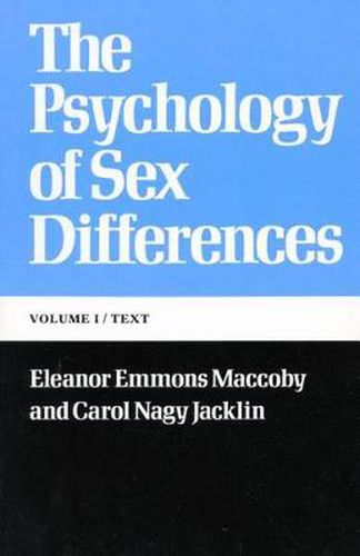 Cover image for The Psychology of Sex Differences: -Vol. I: Text