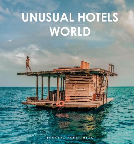 Cover image for Unusual Hotels of the World