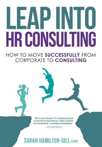 Cover image for Leap into HR Consulting: How to move successfully from Corporate to HR Consulting