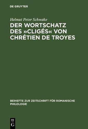 Der Wortschatz Des  Cliges  Von Chretien de Troyes