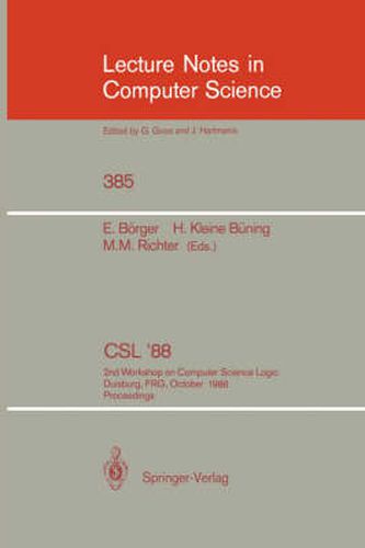 CSL'88: 2nd Workshop on Computer Science Logic, Duisburg, FRG, October 3-7, 1988. Proceedings