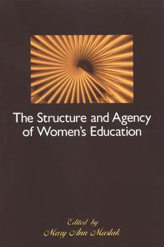 Cover image for The Structure and Agency of Women's Education