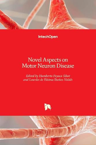 Cover image for Novel Aspects on Motor Neuron Disease