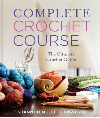 Cover image for Complete Crochet Course