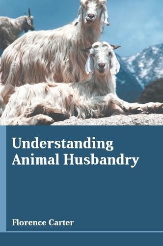 Cover image for Understanding Animal Husbandry