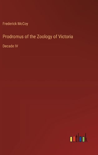 Prodromus of the Zoology of Victoria