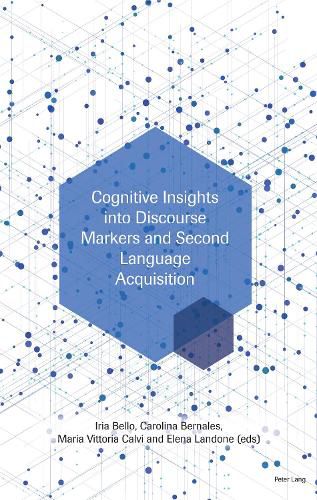 Cover image for Cognitive Insights into Discourse Markers and Second Language Acquisition