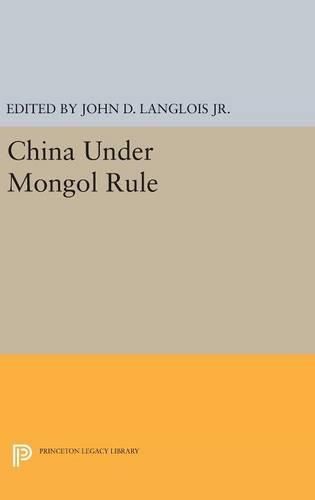 Cover image for China Under Mongol Rule