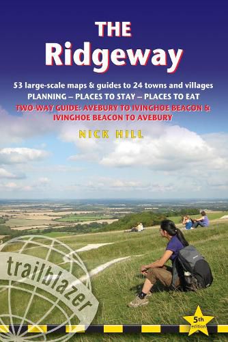 Cover image for The Ridgeway: 53 large-scale maps & guides to 24 towns and villages, Avebury to Ivinghoe Beacon and Ivinghoe Beacon to Avebury