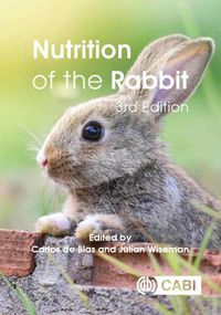 Cover image for Nutrition of the Rabbit