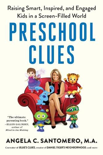 Cover image for Preschool Clues: Raising Smart, Inspired, and Engaged Kids in a Screen-Filled World