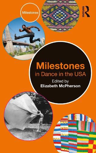 Cover image for Milestones in Dance in the USA