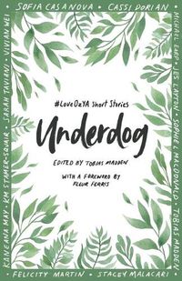 Cover image for Underdog: #LoveOZYA Short Stories