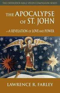 Cover image for The Apocalypse of St. John: A Revelation of Love and Power