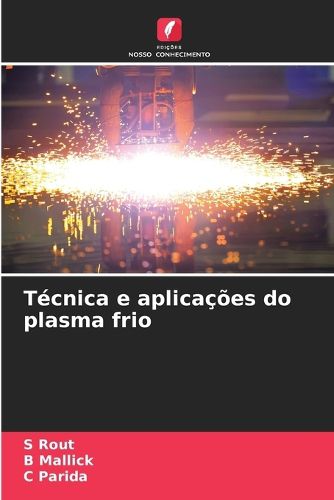 Cover image for Tecnica e aplicacoes do plasma frio