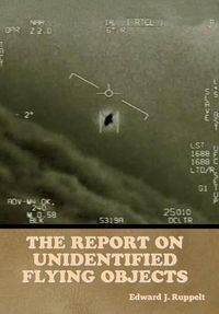 Cover image for The Report on Unidentified Flying Objects