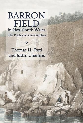 Barron Field in New South Wales: The Poetics of Terra Nullius