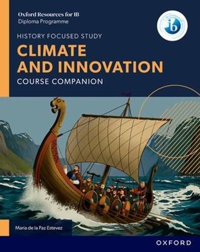 Cover image for Oxford Resources for IB DP History: Climate and Innovation Course Book